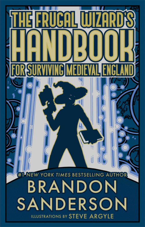 The Frugal Wizard's Handbook for Surviving Medieval England